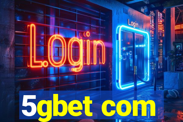 5gbet com